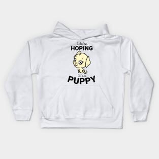 Maternity Dog Lover We're Hoping It's A Puppy T-shirt Kids Hoodie